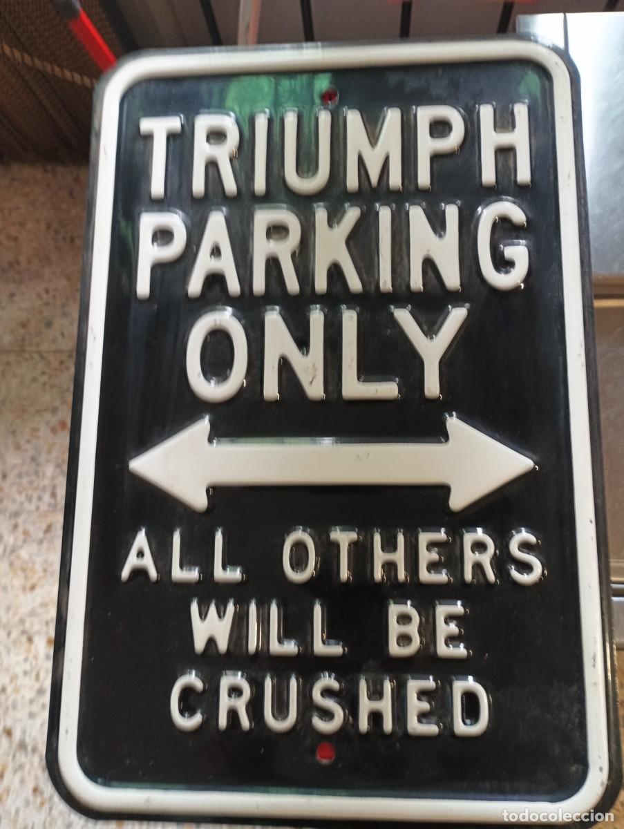 Carteles: CHAPA-TRIUMPH-PARKING. - Foto 1