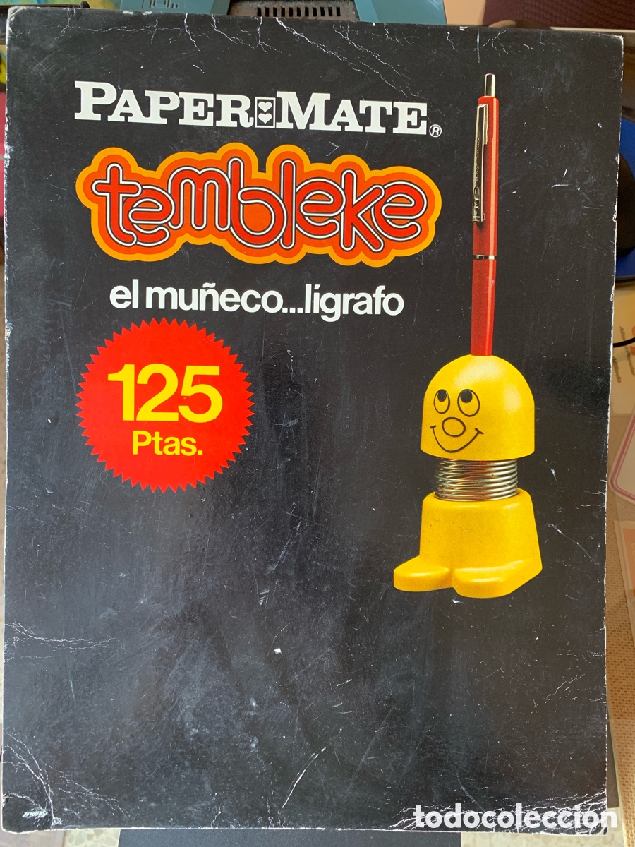 Carteles: PAPER MATE TEMBLEKE. EL MU&Ntilde;ECO&hellip;L&Iacute;GRAFO. - Foto 3