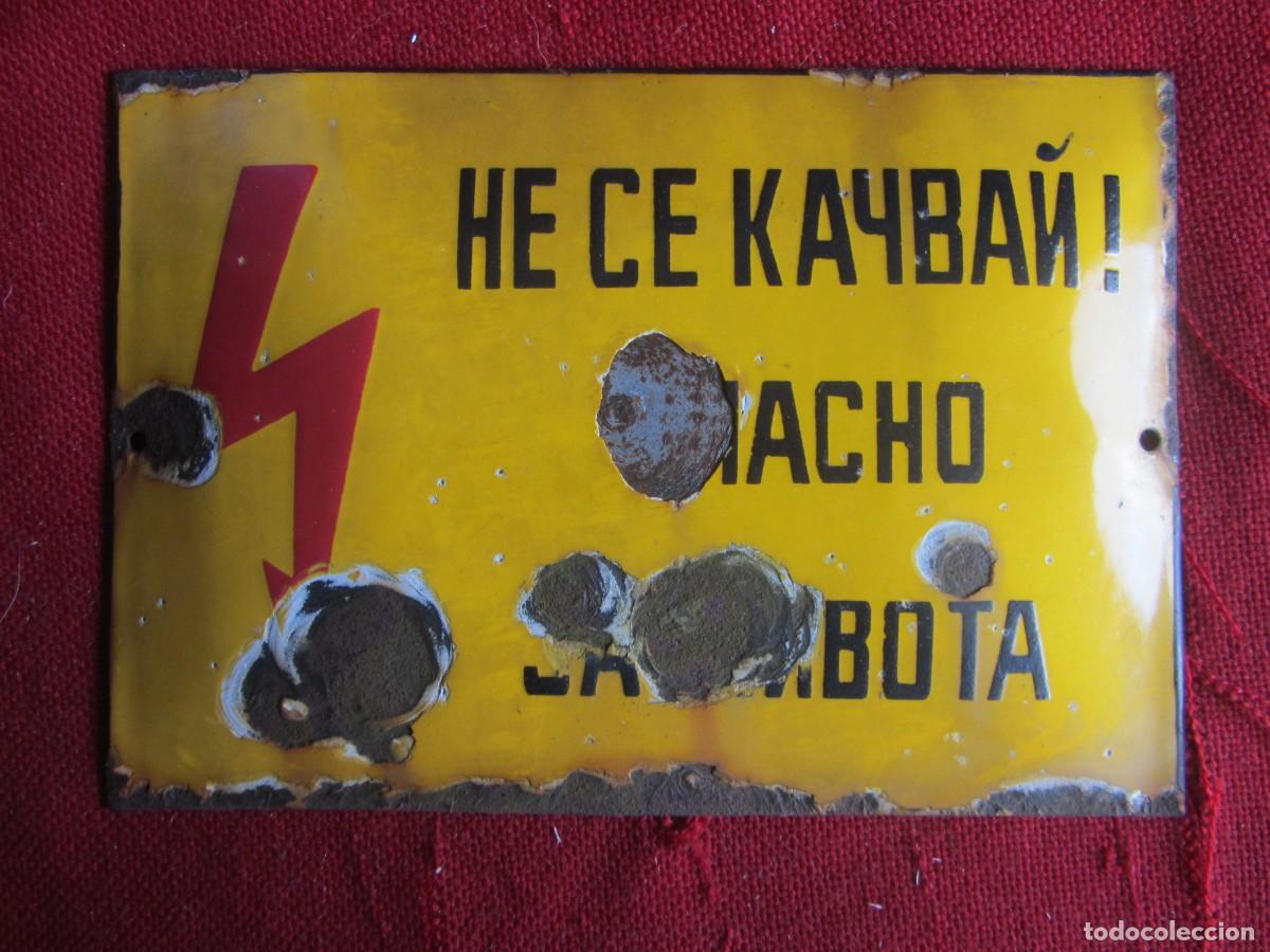 Carteles: PLACA ESMALTADA &iexcl;PELIGRO!. U.R.S.S. - Foto 1