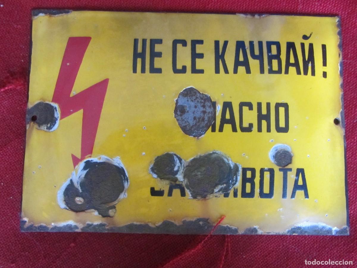 Carteles: PLACA ESMALTADA &iexcl;PELIGRO!. U.R.S.S. - Foto 2