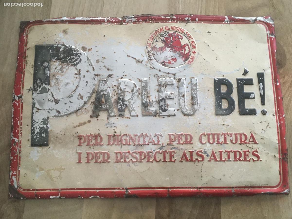 Carteles: parleu be per dignitat per cultura lliga contra mal parlar cartel chapa original a&ntilde;os 10-20 andreis