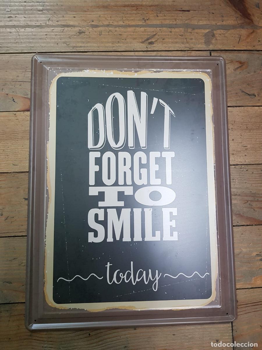Carteles: CHAPA DONT FORGET TO SMILE - Foto 1