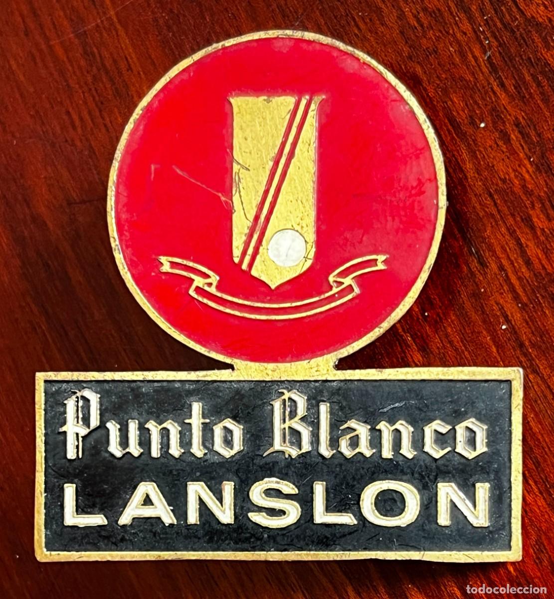 Carteles: Chapita publicitaria esmaltada antigua Punto Blanco Lanslon