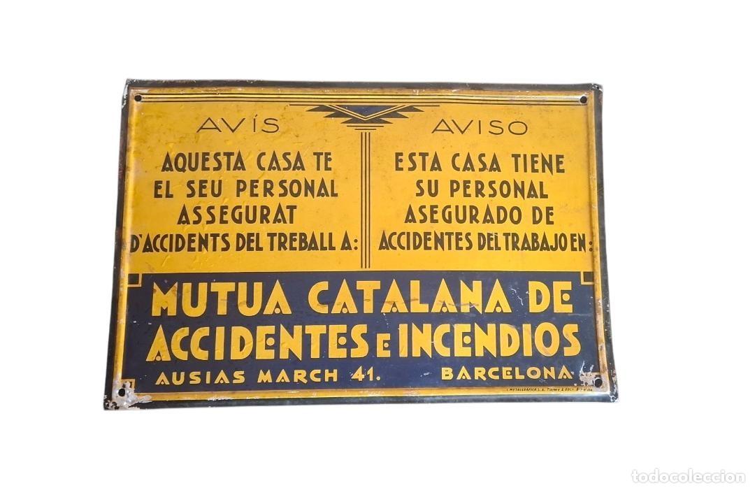 Carteles: (PUB-260508)PLACA LITOGRAFIADA MUTUA CATALANA DE ACCIDENTES E INCENDIOS - CATALAN Y CASTELLANO