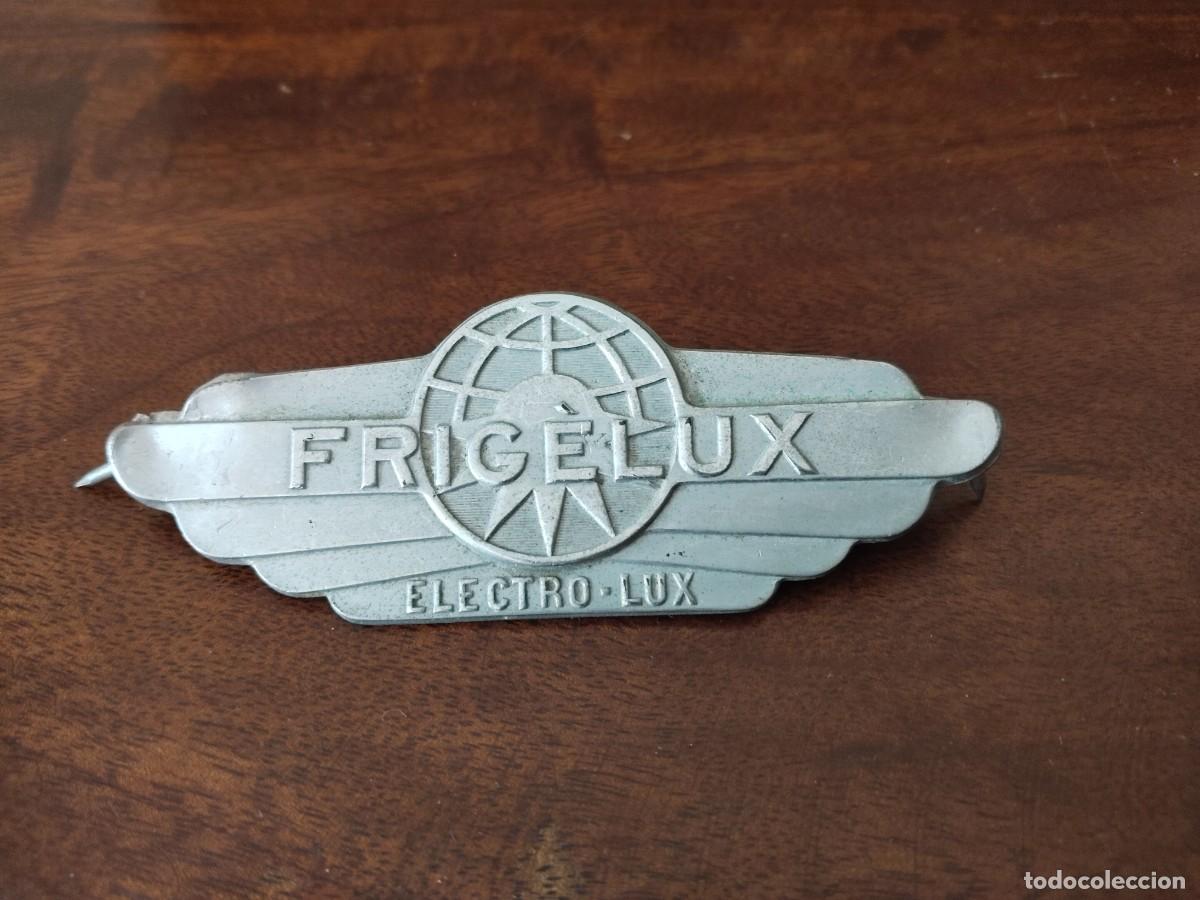 Plakate: Antigua chapa de Frigelux, Electro-lux.