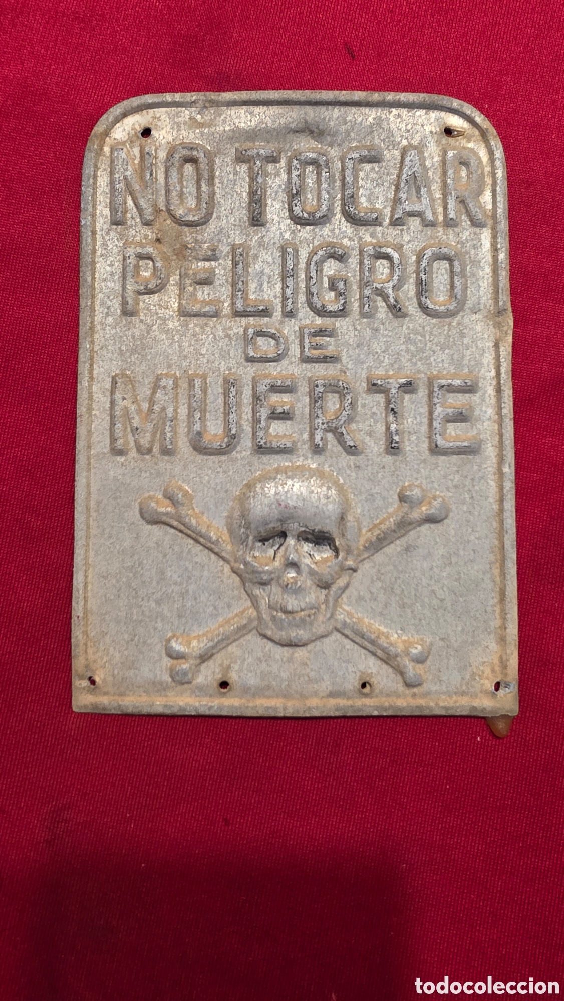 Carteles: PLACA NO TOCAR PELIGRO DE MUERTE&rdquo; - Foto 2