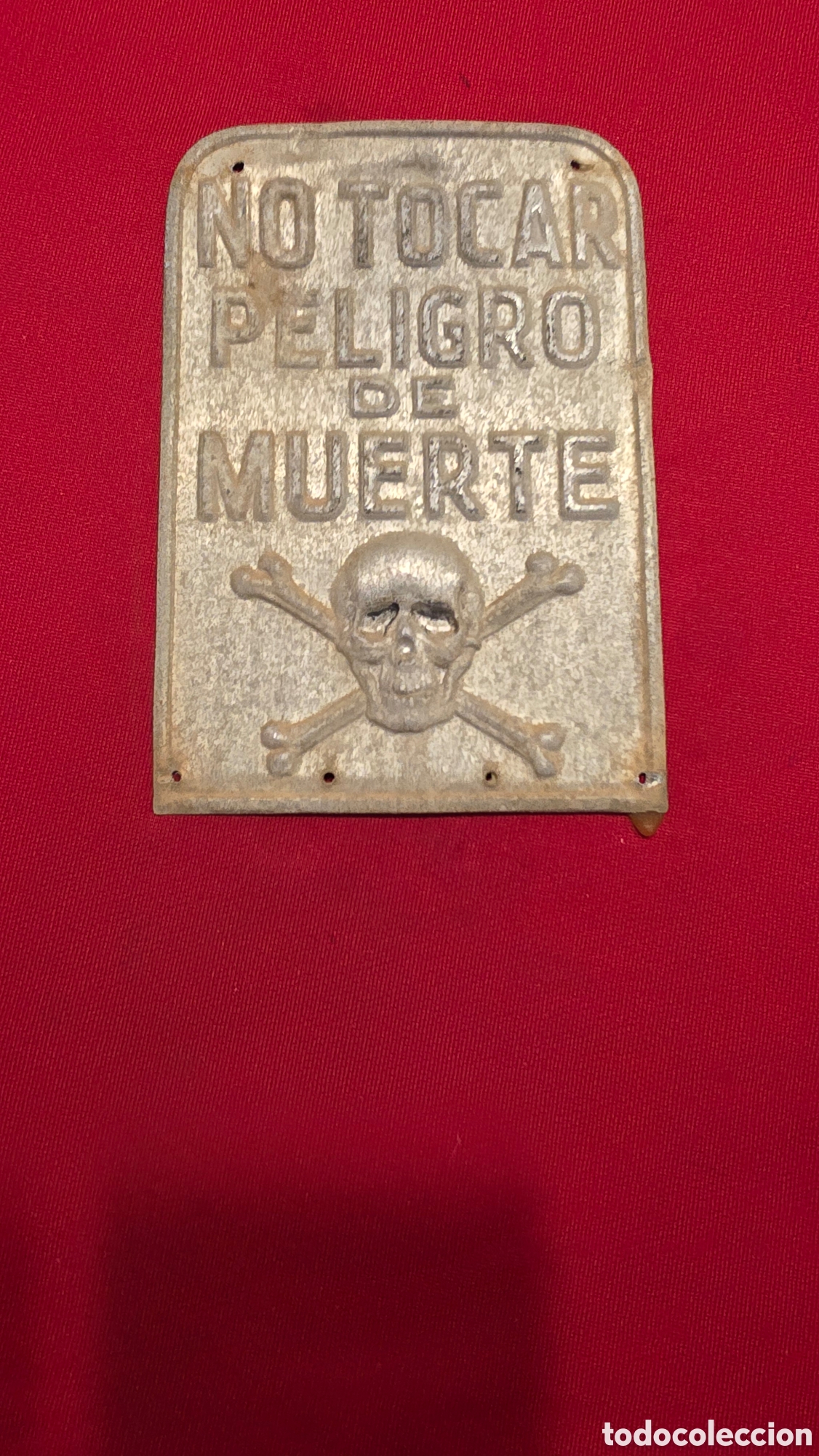 Carteles: PLACA NO TOCAR PELIGRO DE MUERTE&rdquo; - Foto 1