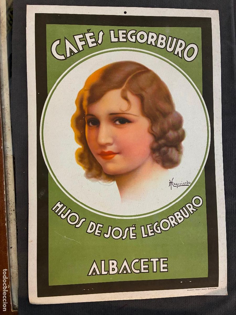Carteles: Cartel caf&eacute;s hijos de Jos&eacute; Legorburo Albacete basa y Pages Barcelona cart&oacute;n impreso