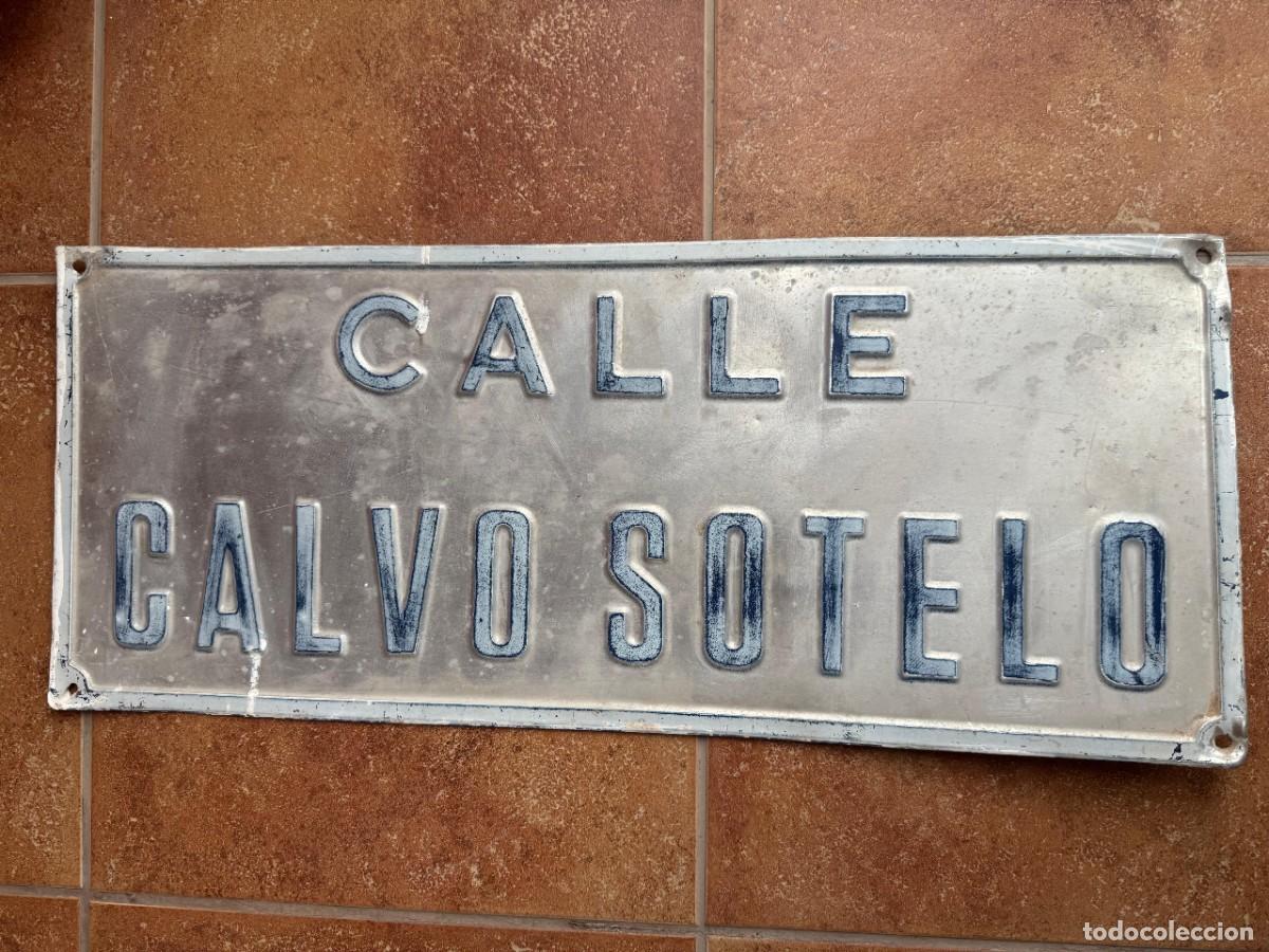 Affissi: ANTIGUA PLACA CALLE CALVO SOTELO EPOCA FRANCO