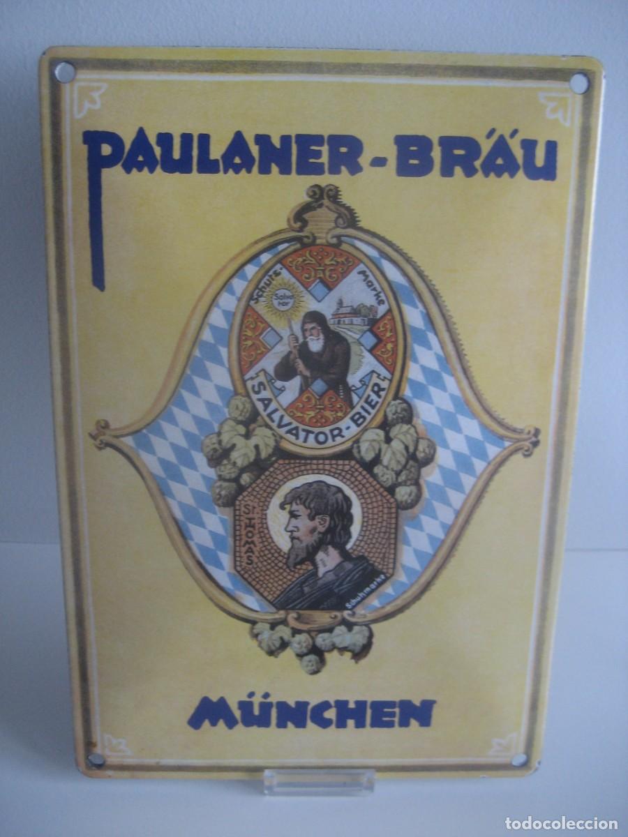 Carteles: CARTEL CHAPA MACIZA ESMALTADA. CERVEZA PAULANER - BRA&Uuml; M&Uuml;NCHEN