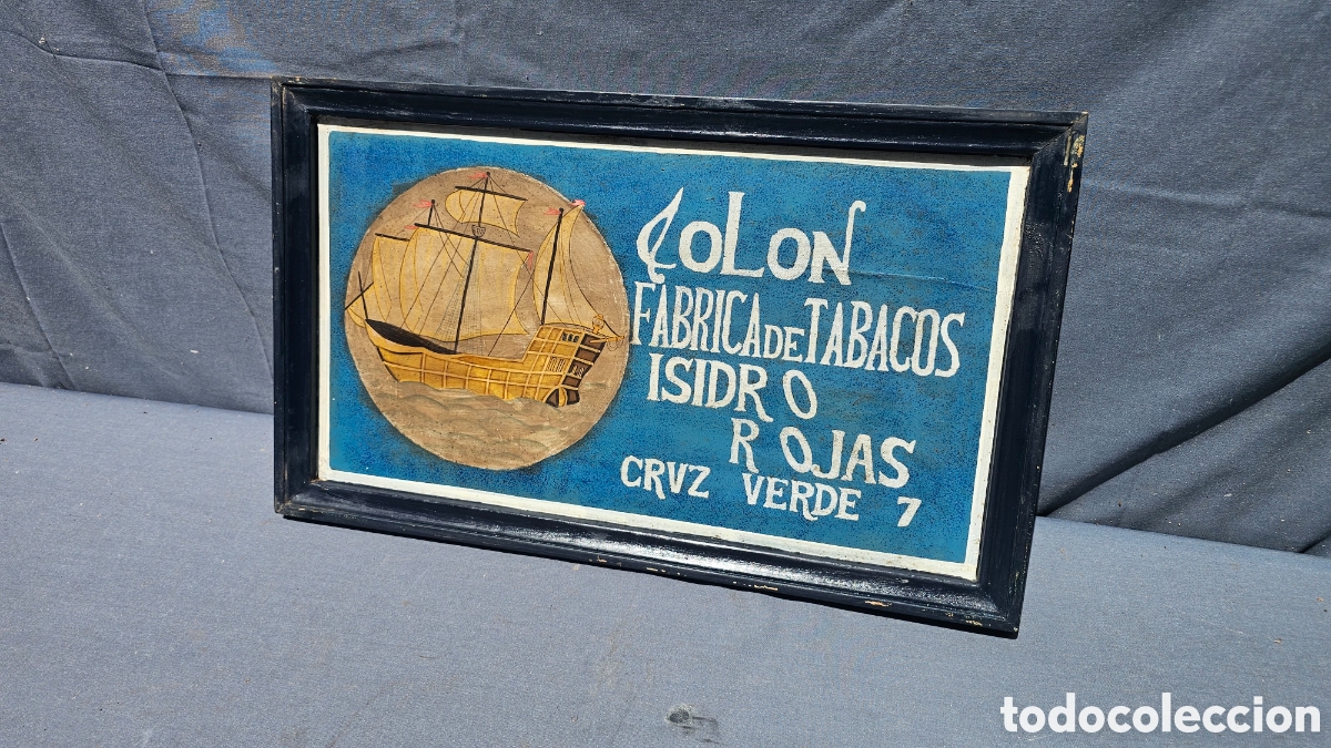 Carteles: Cartel pintado a mano sobre madera de f&aacute;brica de tabacos Colon de ( Isidro Rojas )
