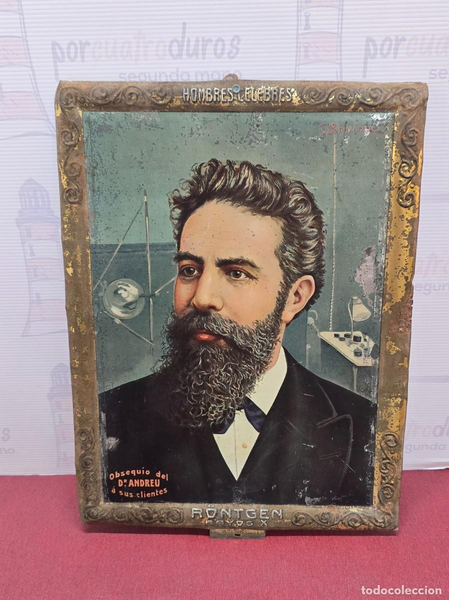 Carteles: Antigua Chapa met&aacute;lica Hombres C&eacute;lebres - Rontgen (Rayos X) - Obsequio Dr. Andreu a sus clientes