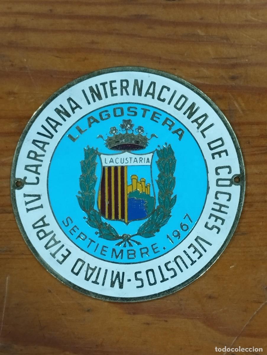 Carteles: PLACA &oacute; CHAPA IV CARAVANA INTERNACIONAL DE COCHES VETUSTOS - MITAD ETAPA - 1967 LLAGOSTERA.