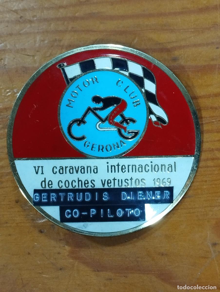Carteles: PLACA &oacute; CHAPA VI CARAVANA INTERNACIONAL DE COCHES VETUSTOS 1969 - MOTOR CLUB GERONA.