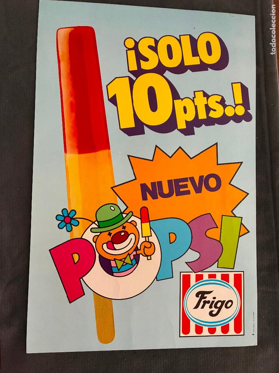 Carteles: Cartel de cart&oacute;n helados Frigo nuevo Popsi 10 pesetas a&ntilde;o 1981 mide 47x31 cm