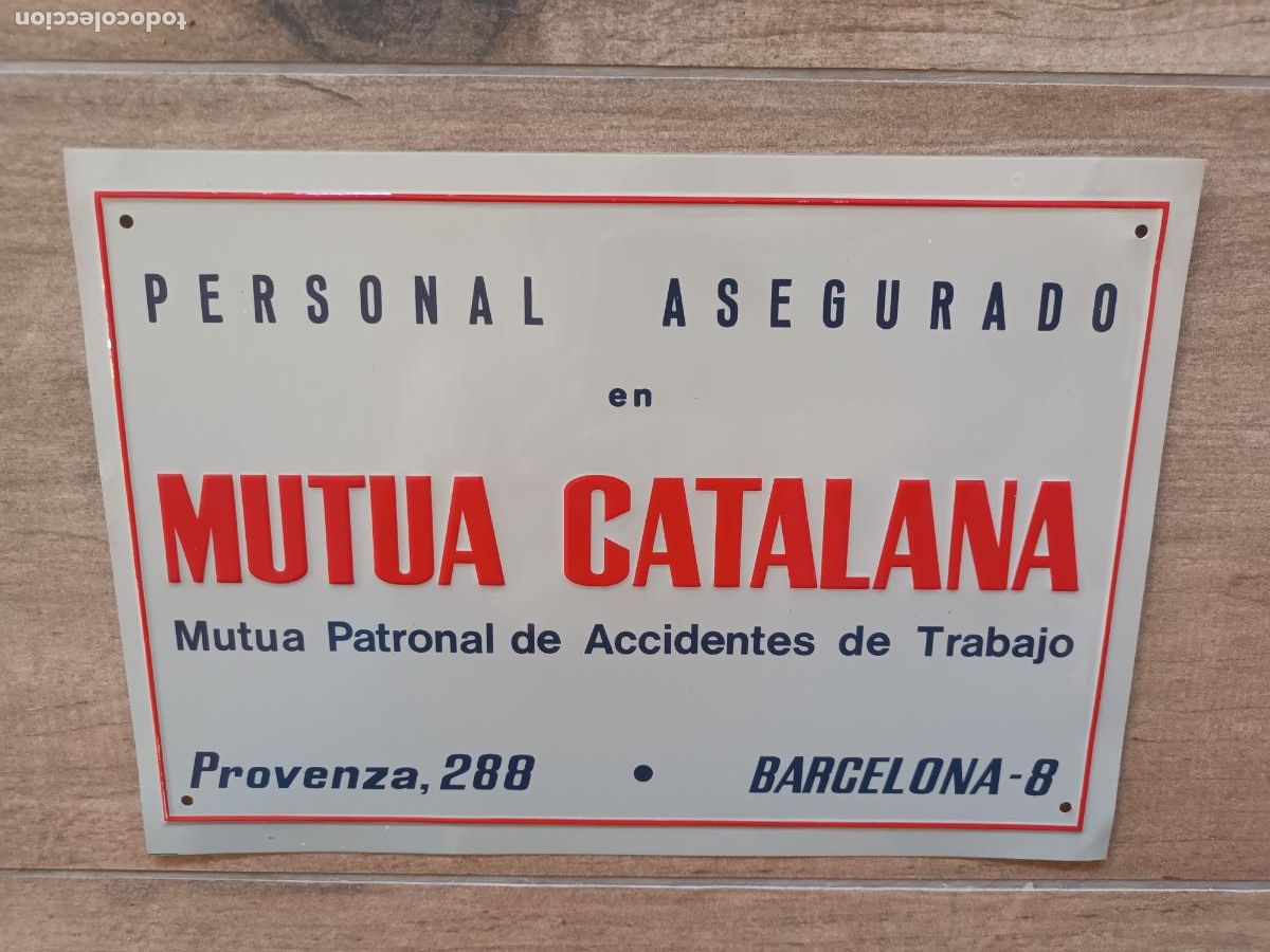 Cartazes: CHAPA METALICA SEGUROS . PERSONAL ASEGURADO EN MUTUA CATALANA. ACCIDENTES TRABAJO.
