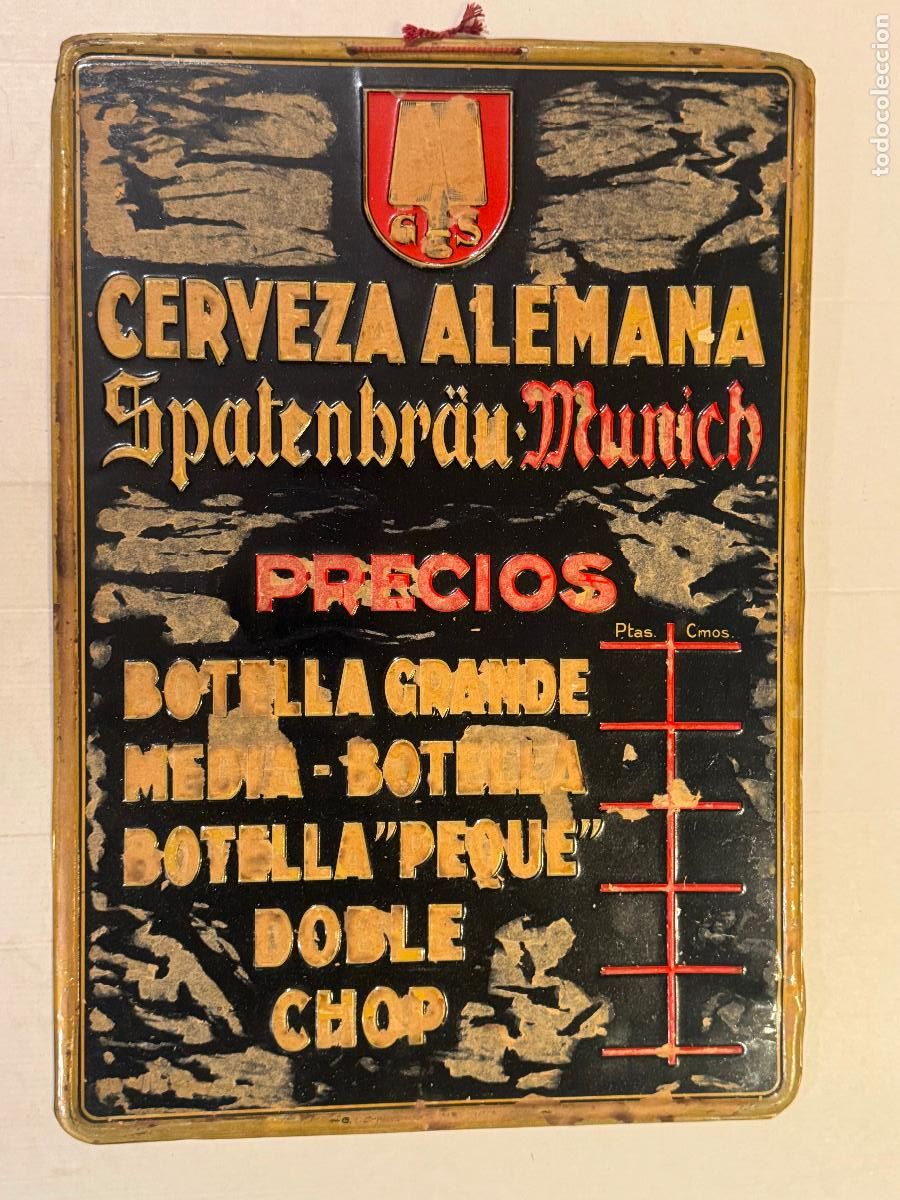Carteles: CERVEZA ALEMANA SPATENBR&Auml;U MUNICH - FABRICADA EN BADALONA - CHAPA ANTIGUA ORIGINAL -VER FOTOS