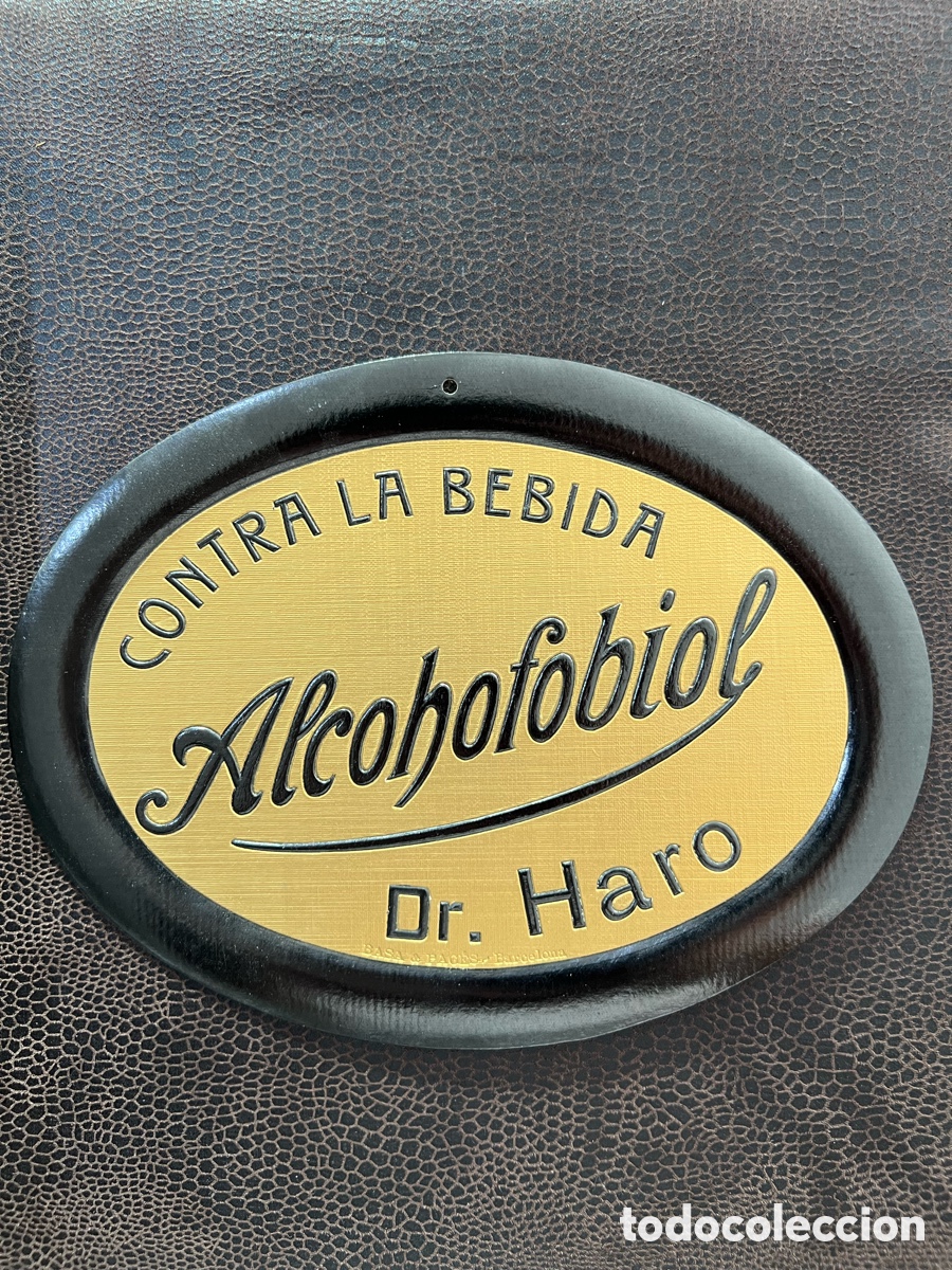 Carteles: ANTIGUA CARTEL CARTON MEDICAMENTO ALCOHOFOBIOL CONTRA LA BEBIDA DR. HARO FARMACIA