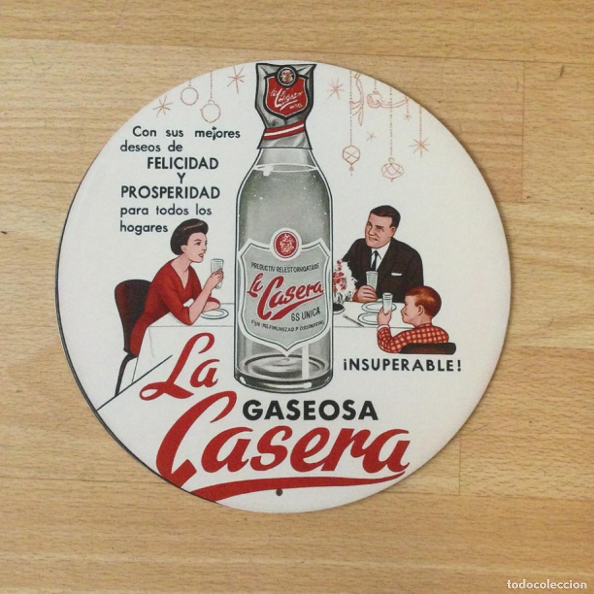 Carteles: Chapa publicitaria de &ldquo;La Casera&rdquo;. R&eacute;plica. - Foto 1