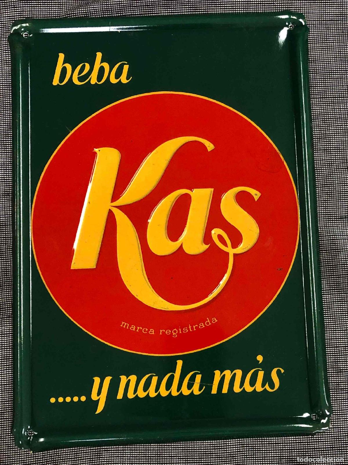 Carteles: CHAPA PUBLICITARIA BEBIDA KAS. REPRODUCCION
