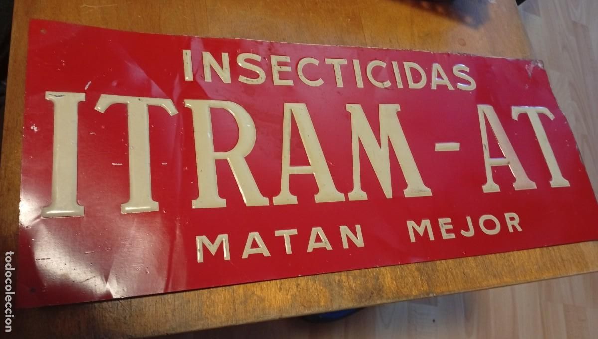 Carteles: CURIOSA PLACA ITRAM-AT CHAPA CARTEL INSECTICIDA A&Ntilde;OS 50 MATAN MEJOR PUBLICIDAD