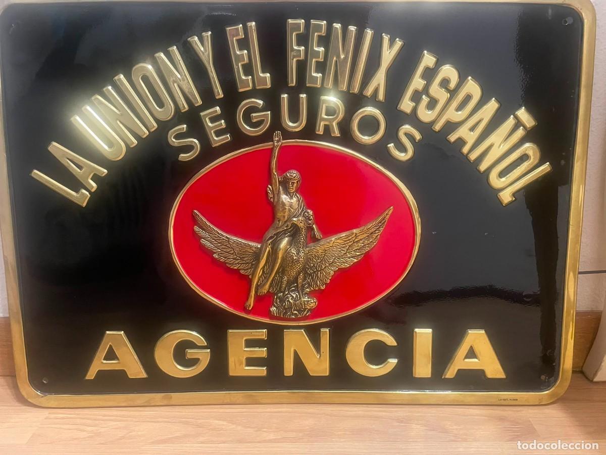 Carteles: EXCEPCIONAL PLACA ORIGINAL DE LA UNI&Oacute;N Y EL F&Eacute;NIX ESPA&Ntilde;OL &ndash; COMPA&Ntilde;&Iacute;A DE SEGUROS REUNIDOS &ndash; AGENCIA