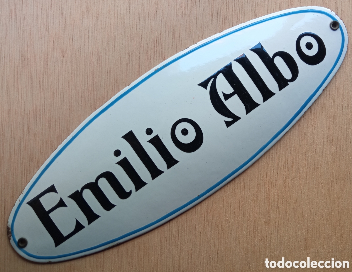 Carteles: PLACA ESMALTADA NOMBRE EMILIO ALBO