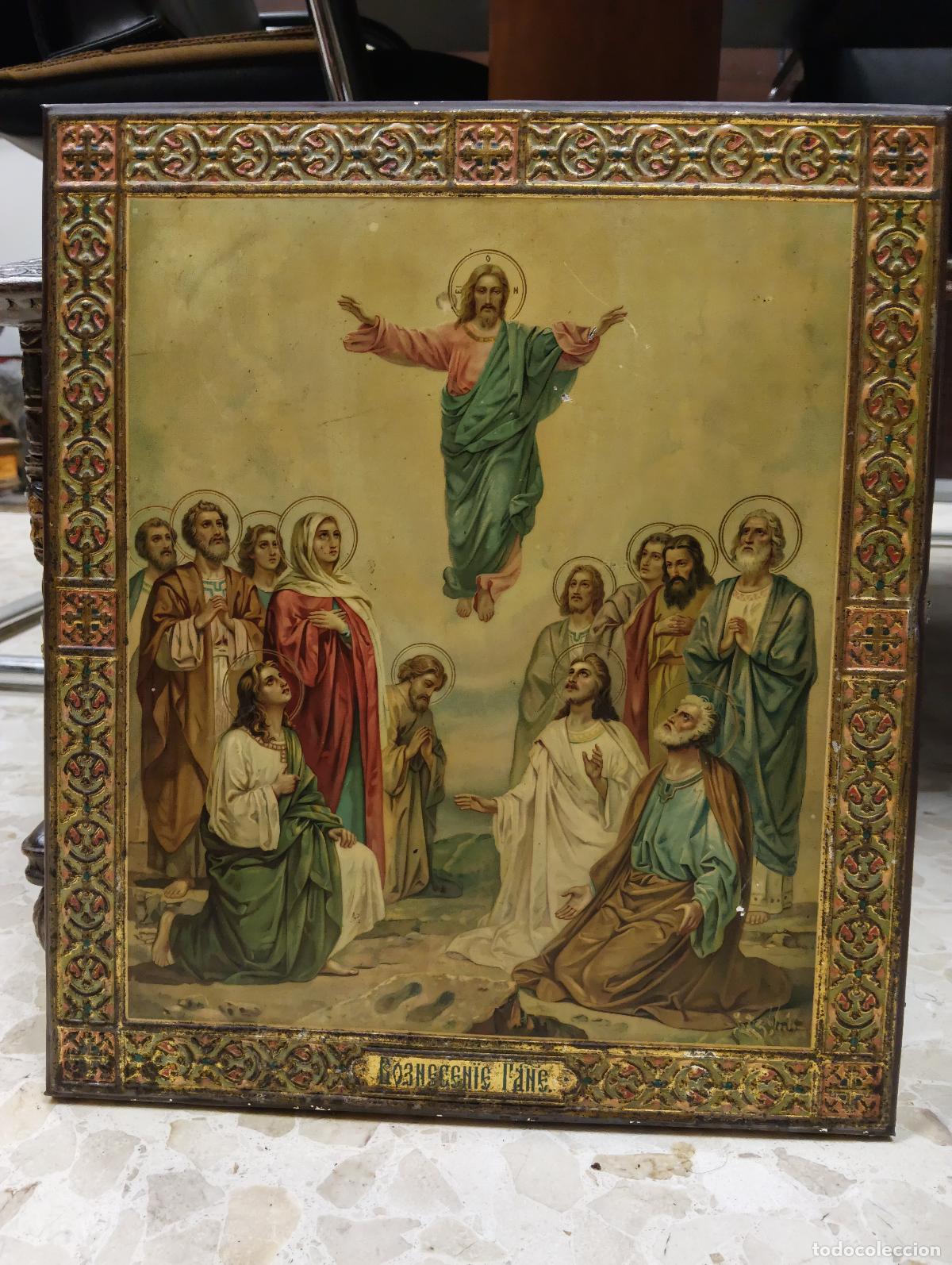 Carteles: BONITA Y ANTIGUA CHAPA LITOGRAFIADA - ASCENSION DE JESUS / JESUCRISTO A LOS CIELOS - CENEFA REPUJADA
