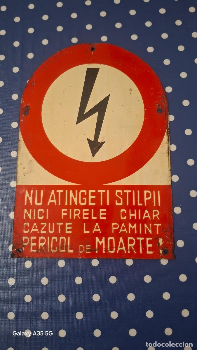 Carteles: Vieja chapa no tocar riesgo de electrocutacion peligro de muerte