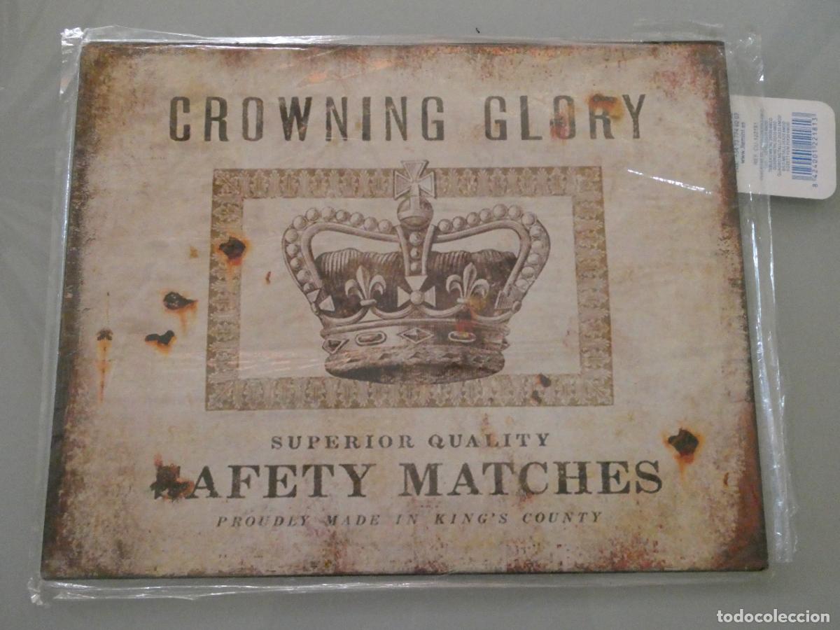 Carteles: PLACA CHAPA CARTEL METAL SUMINISTRADOR CASA REAL BRIT&Aacute;NICA. CERILLAS CROWNING GLORY. 25CM 250GR