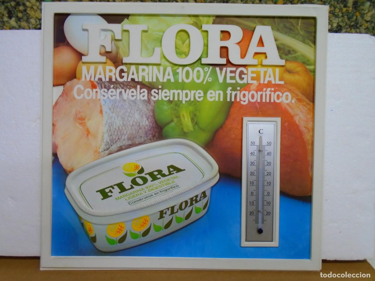 Carteles: MAGNIFICO CARTEL VINTAGE DE MARGARINA&rdquo;FLORA&rdquo;CON TERMOMETRO,PLASTICO CON RELIEVES A&Ntilde;OS 70.