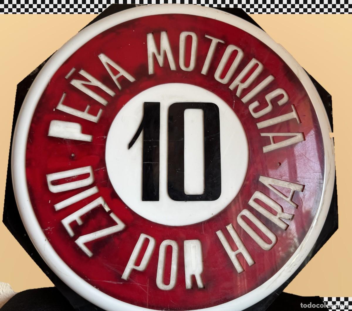 Carteles: (PUB-260803)CARTEL LUMINOSO PE&Ntilde;A MOTORISTA 10 (DIEZ) POR HORA