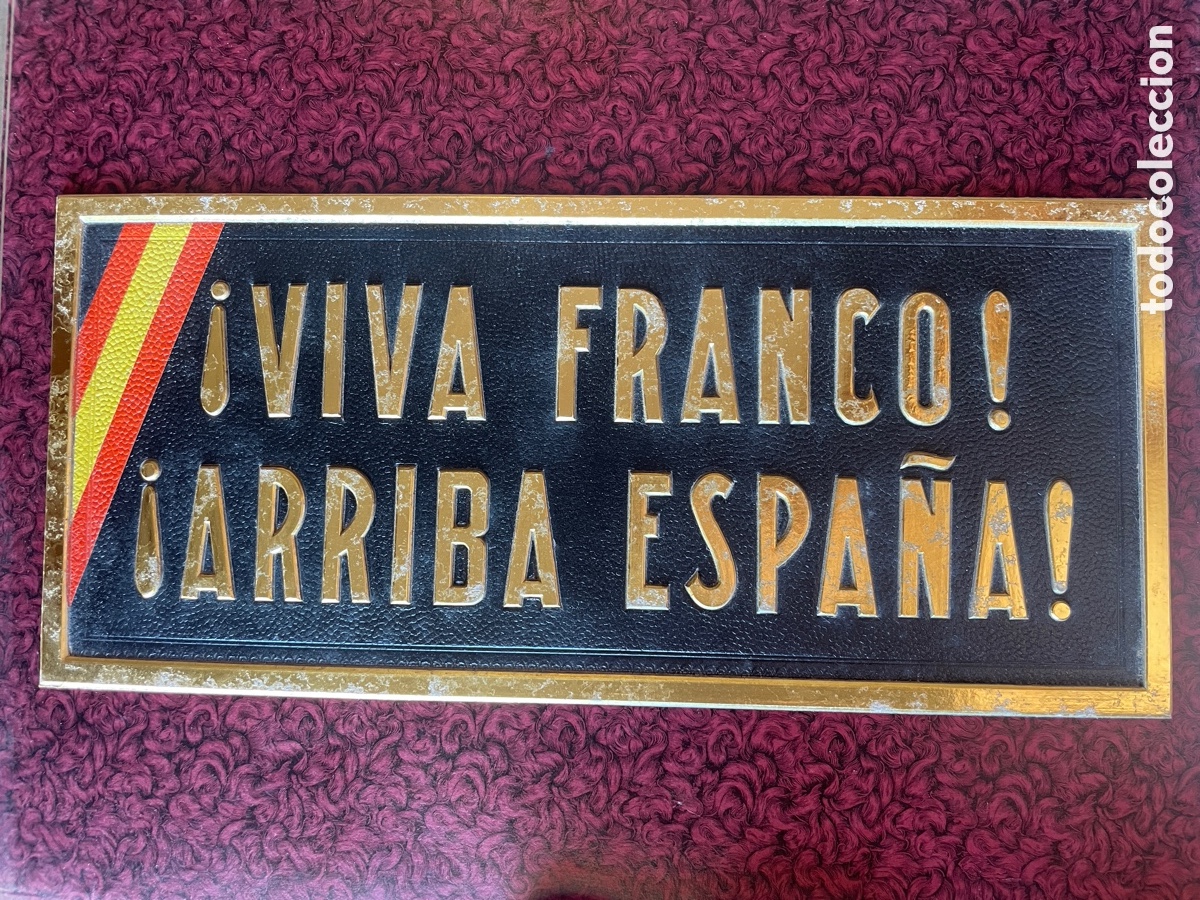 Carteles: Placa. Viva Franco. Arriba Espa&ntilde;a final a&ntilde;os 30-principios de los 40. Original. No es reproducci&oacute;n.
