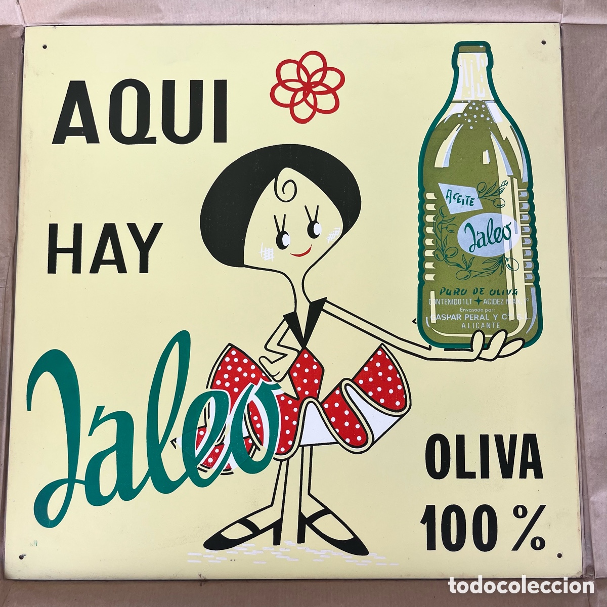Carteles: ANTIGUA CHAPA CARTEL METALICA. ACEITE AQUI HAY JALEO OLIVA 100%. ALICANTE. A&Ntilde;OS 50 60.