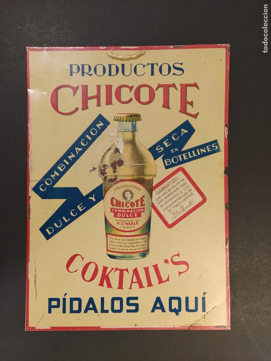 Carteles: PRODUCTOS CHICOTE - CHAPA ANTIGUA ORIGINAL - PUBLICIDAD -VER FOTOS