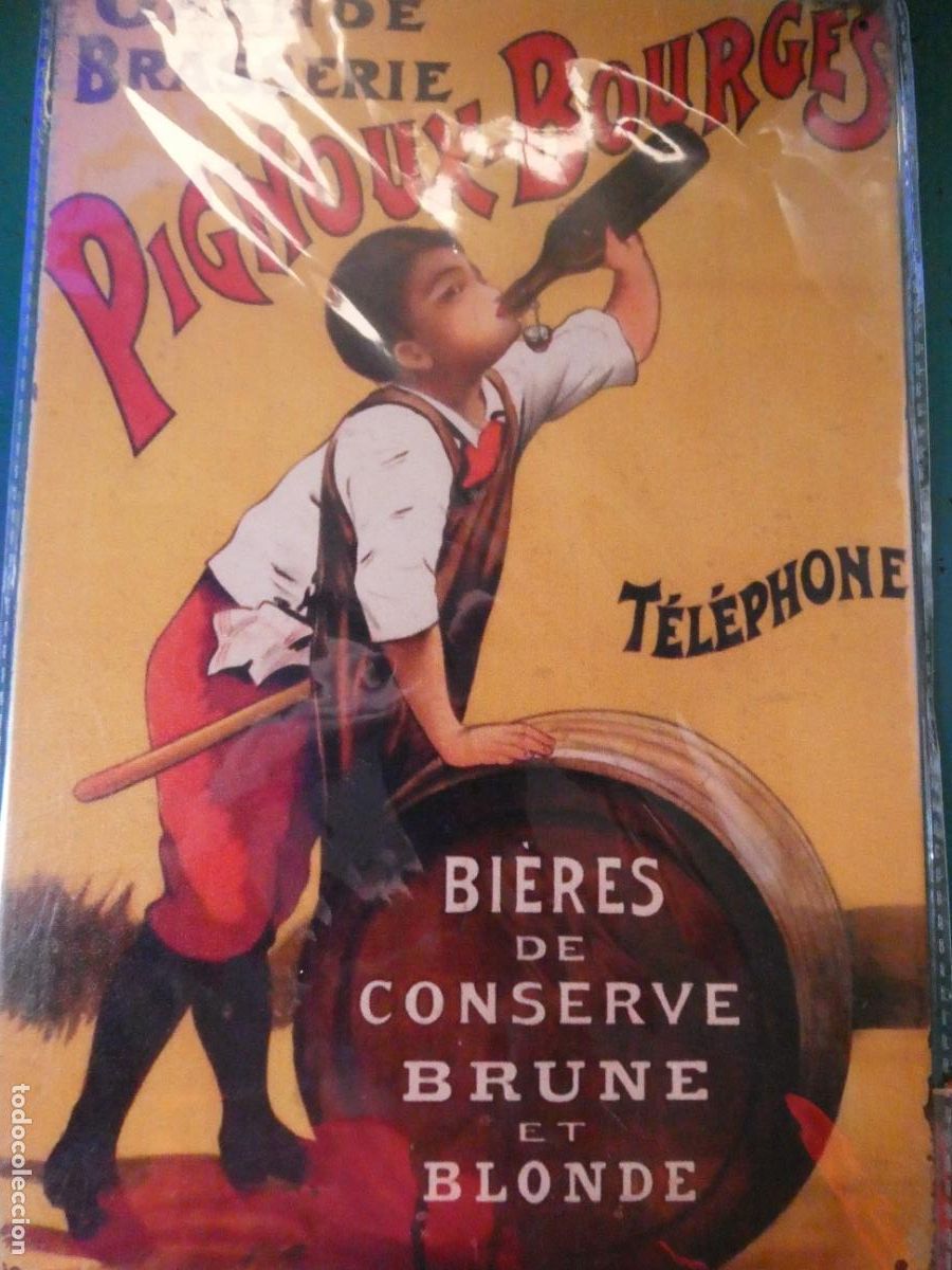 Carteles: CHAPA CARTEL MET&Aacute;LICO PUBLICITARIO. CERVEZAS FRANCIA PIGNOUX BOURGES BIERES 30X20CM 150 GR