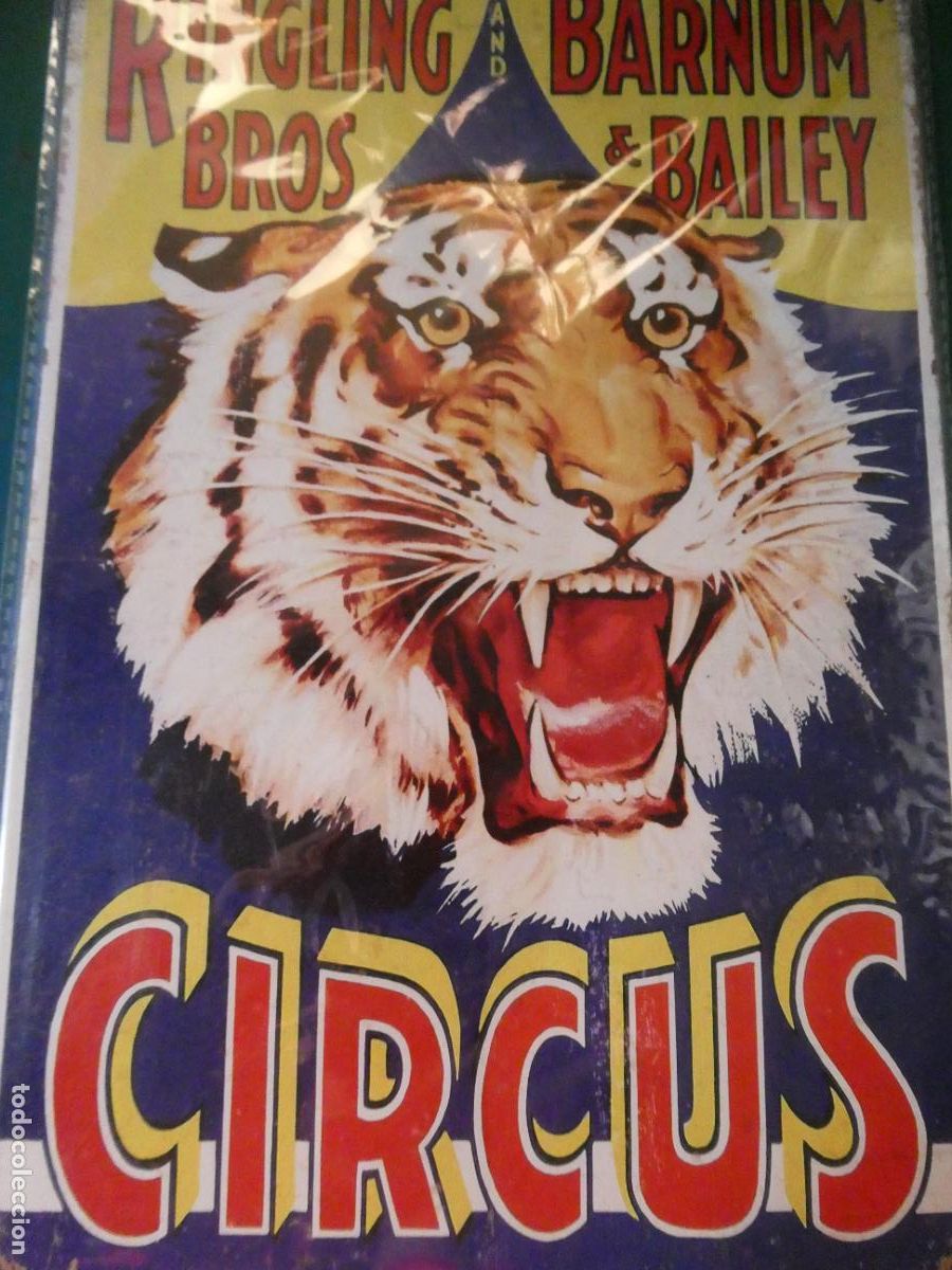 Carteles: CHAPA CARTEL MET&Aacute;LICO PUBLICITARIO CIRCO CIRCUS TIGRE RINGLING BROS BARNUM BAILEY 30X20CM 150 GR