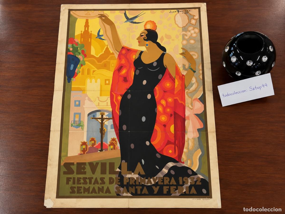 Carteles: Antiguo Cartel Sevilla Fiestas de Primavera 1932 - Juan Balcera - Lit. S. Dur&aacute;