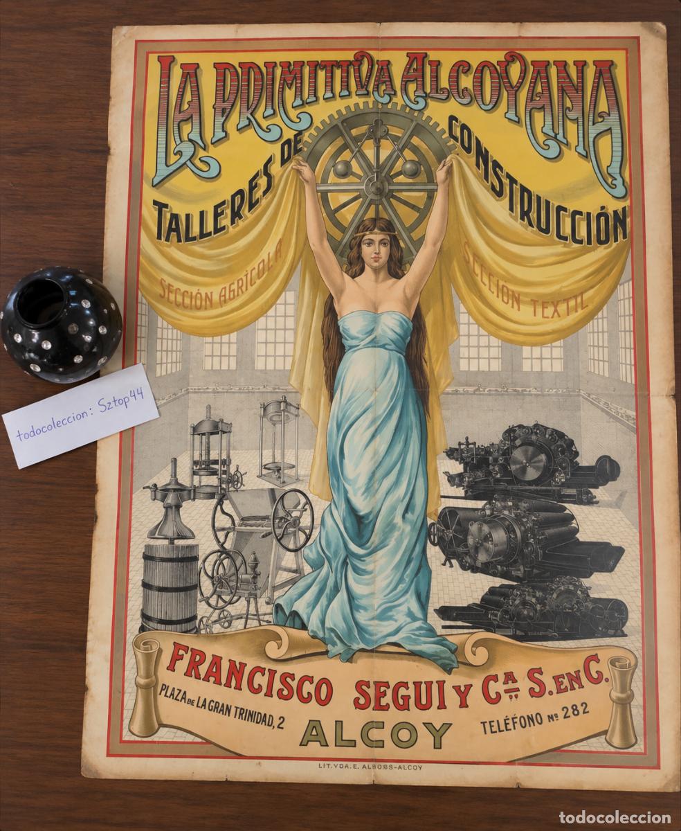 Carteles: Antiguo Cartel Industrial c. 1910 - La Primitiva Alcoyana - Francisco Segu&iacute; - Alcoy