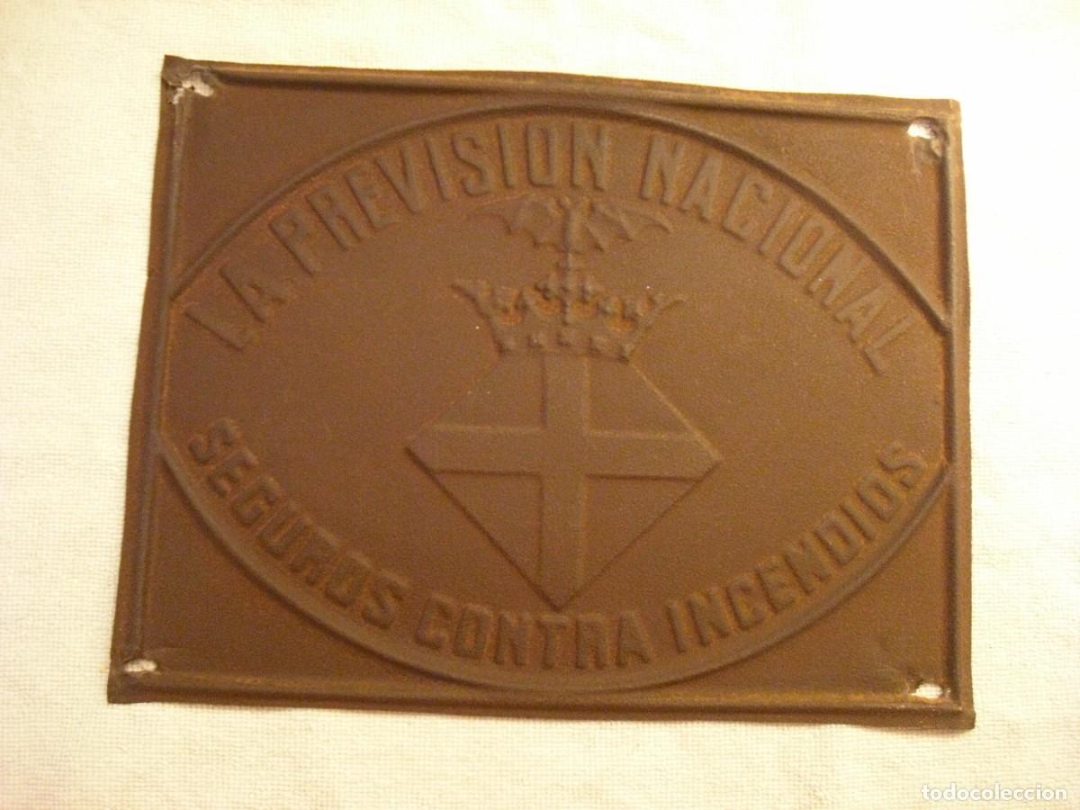 Plakate: ANTIGUA PLACA DE SEGUROS CONTRA INCENDIOS . LA PREVISION NACIONAL 28 X 22 CM