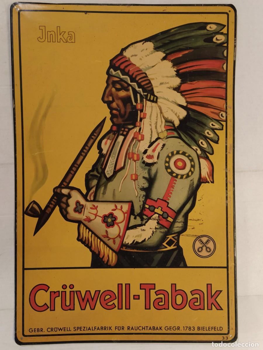 Posters: TABACO - INKA - CR&Uuml;WELL TABAK - CHAPA ANTIGUA - PUBLICIDAD -VER FOTOS