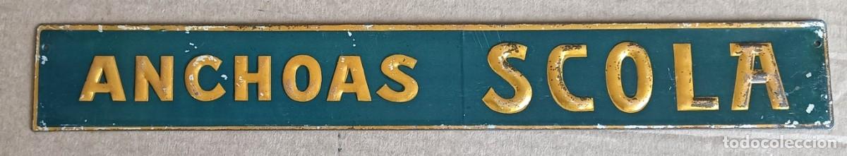 Cartazes: Chapa anchoas SCOLA - letras a relieve