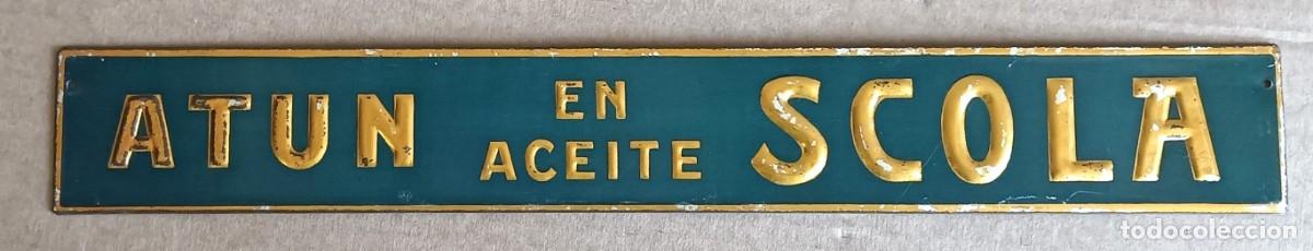 Cartazes: Chapa at&uacute;n en aceite SCOLA - letras a relieve