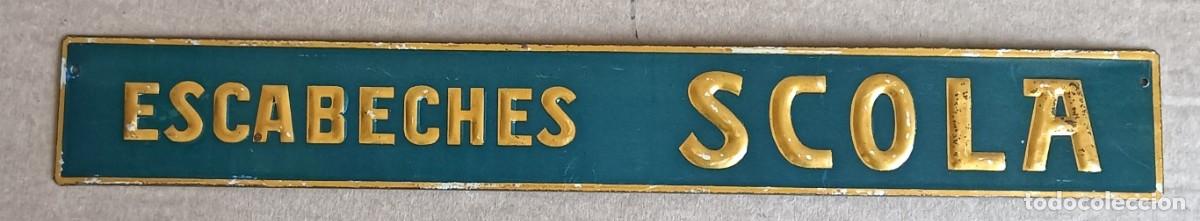 Cartazes: Chapa escabeches SCOLA - letras a relieve