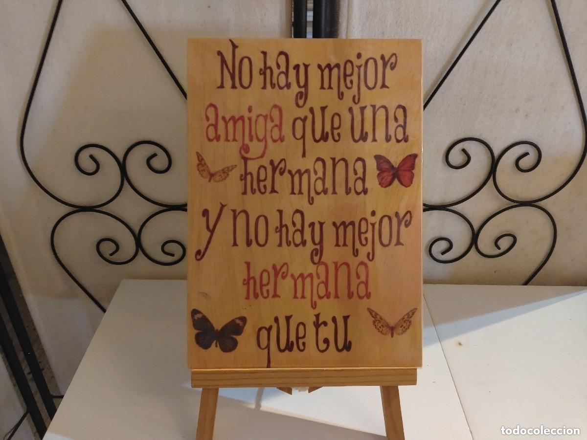 Plakate: PRECIOSO CARTEL FRASE MOTIVADORA &rdquo;HERMANA&rdquo; EN MADERA (29 X 20 CM)