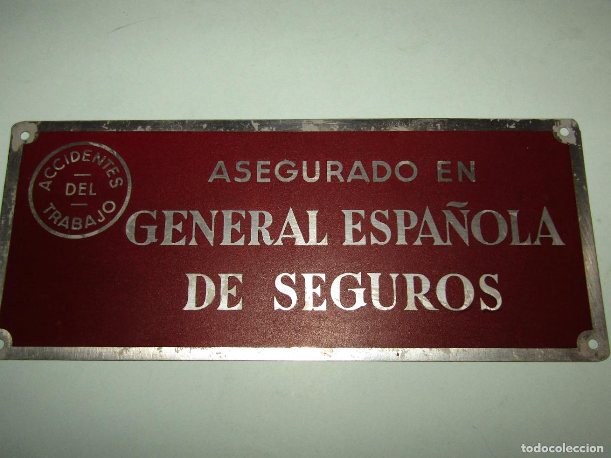 Carteles: Antigua Chapa de Asegurado en GENERAL ESPA&Ntilde;OLA DE SEGUROS Accidentes del Trabajo