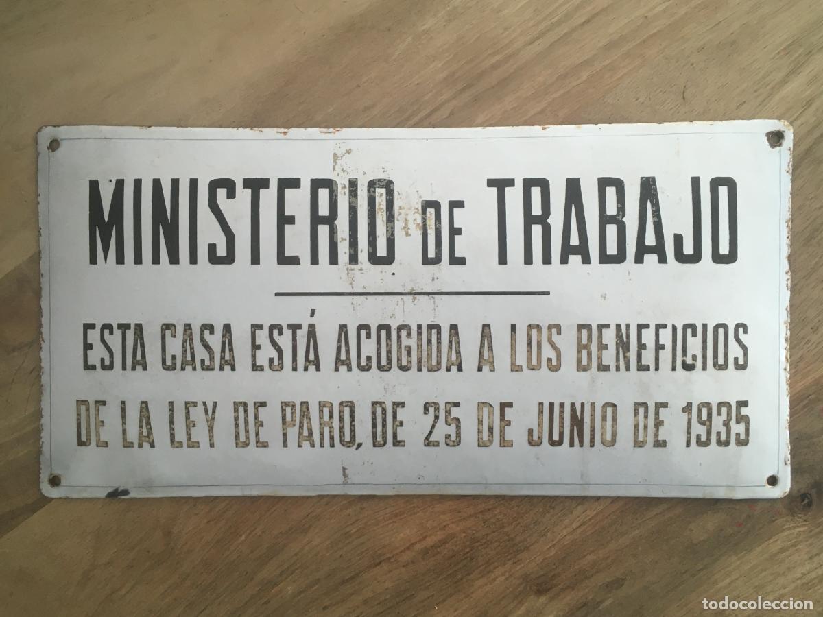 Carteles: ministerio trabajo ley de paro 25 junio 1935 placa metalica esmaltada original antigua