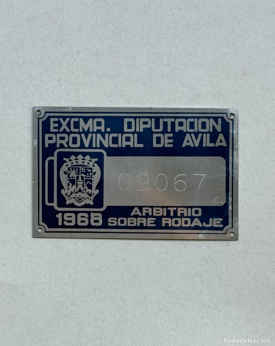 Carteles: Chapa o placa de matr&iacute;cula de tasa de rodaje de la Diputaci&oacute;n Provincial de &Aacute;vila, 1968