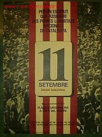 Carteles Políticos: 11 de setembre. Per un Estatut que asseguri les plenes llibertats nacionals de Catalunya ( Cartell ) - Foto 1 - 26085043
