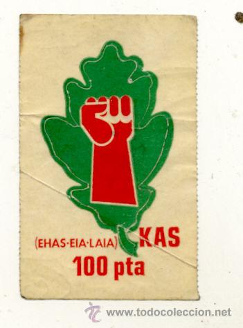Carteles pol&iacute;ticos: PEGATINA ( EJAS-EIA-LAIA ) KAS /// 100 PTA - Foto 1